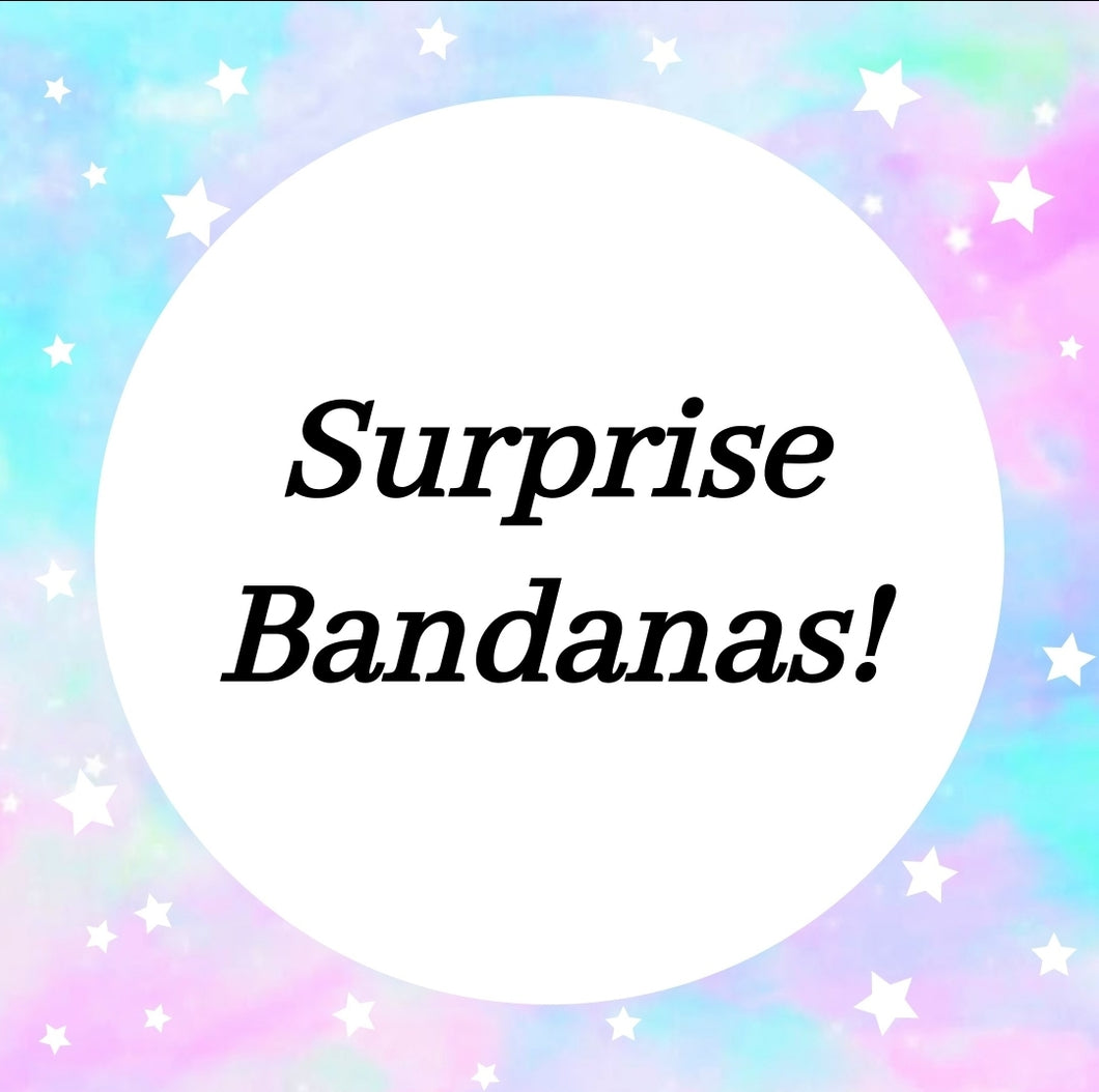 Surprise Bandanas!